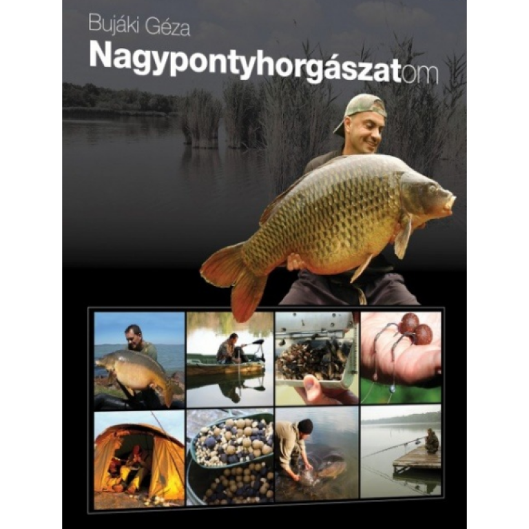 Bujáki Géza Nagypontyhorgászatom c. könyv 