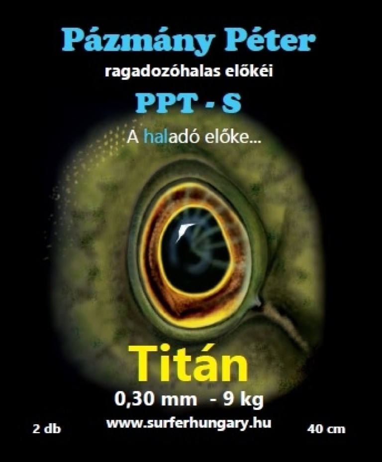 Pázmány Péter Titán Előke 0,30 mm 40 cm Fast Lock Kapoccsal